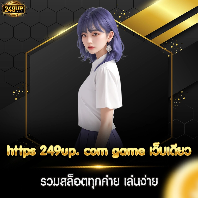 https 249up. com game